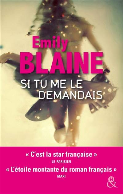 Si tu me le demandais | Emily Blaine