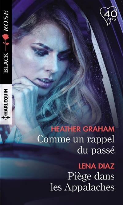 Comme un rappel du passé. Piège dans les Appalaches | Heather Graham, Lena Diaz, B. Dufy, Isabel Rovarey