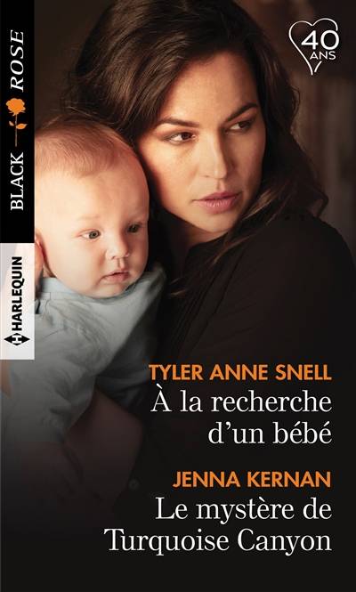 A la recherche d'un bébé. Le mystère de Turquoise Canyon | Tyler Anne Snell, Jenna Kernan, Pascale Doméjean, Hervé Pernette