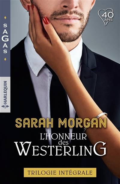 L'honneur des Westerling : trilogie intégrale | Sarah Morgan, Diane Hamilton, Lucienne Boulanger-Beauquel, Philippe Szczeciner