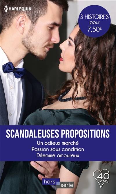 Scandaleuses propositions | Jacqueline Baird, Leigh Michaels, Lindsay Armstrong, Florence Bertrand, Philippe Wantiez, Monique de Fontenay