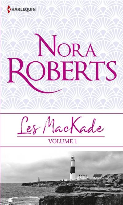 Les MacKade. Vol. 1 | Nora Roberts