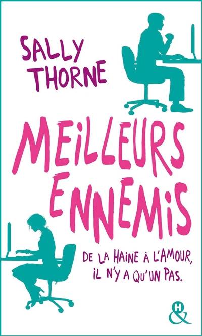 Meilleurs ennemis | Sally Thorne, Charlotte Demanie