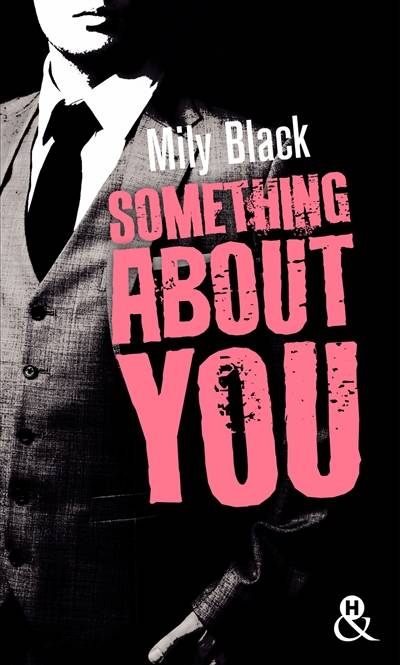 Something about you | Mily Black