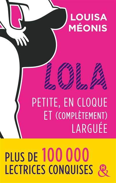 Lola, petite, en cloque et (complètement) larguée | Louisa Méonis