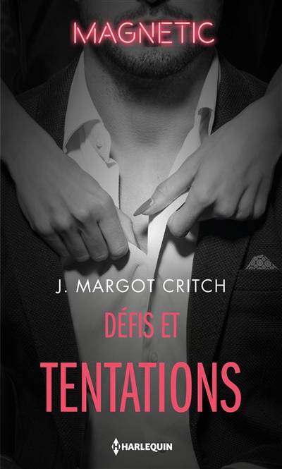 Défis et tentations | J. Margot Critch, Evelyne Jouve