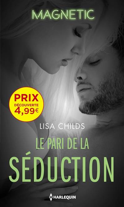 Le pari de la séduction : legal lovers | Lisa Childs, Juliette Fuhs