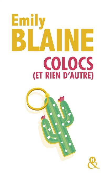 Colocs (et rien d'autre) | Emily Blaine