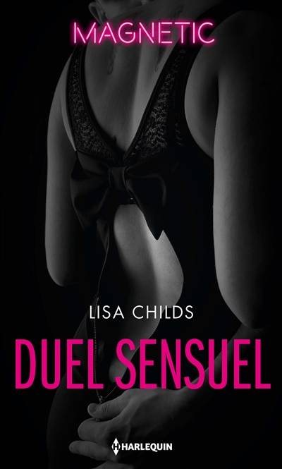 Duel sensuel | Lisa Childs, Hélène Arnaud