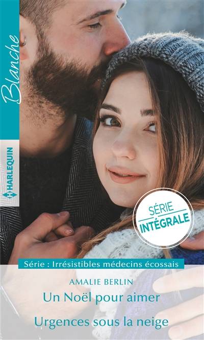 Irrésistibles médecins écossais : série intégrale | Amalie Berlin, Marie-José Lamorlette