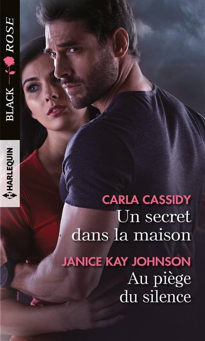 Un secret dans la maison. Au piège du silence | Carla Cassidy, Janice Kay Johnson, Dominique Truffandier, B. Dufy