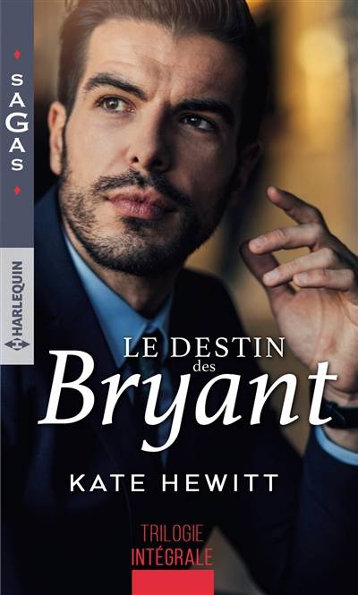 Le destin des Bryant : trilogie intégrale | Kate Hewitt, Anne Busnel, Elisabeth Marzin