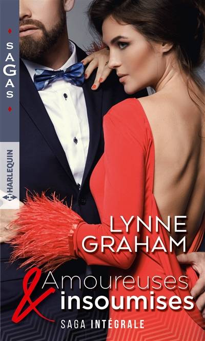 Amoureuses & insoumises : saga intégrale | Lynne Graham, Louise Lamberson