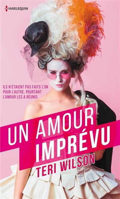 Un amour imprévu | Teri Wilson, Emmanuelle Debon, Anouk