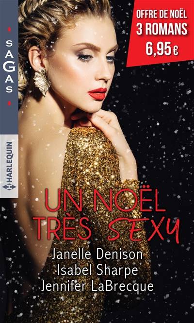 Un Noël très sexy | Janelle Denison, Isabel Sharpe, Jennifer Labrecque, Diane Hamilton