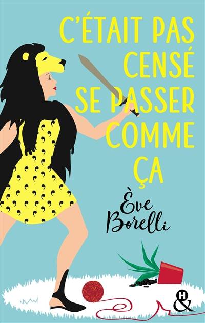 C'était pas censé se passer comme ça | Eve Borelli