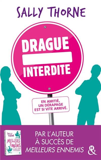 Drague interdite | Sally Thorne, Sophie A.H.