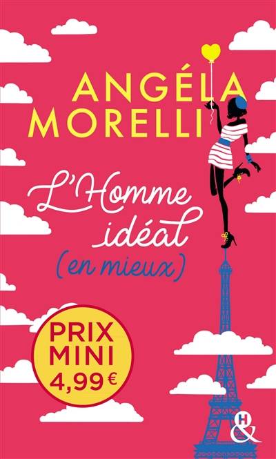 Les Parisiennes. Vol. 1. L'homme idéal (en mieux) | Angéla Morelli