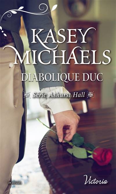 Ashurst Hall. Diabolique duc | Kasey Michaels