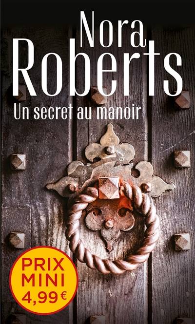 Un secret au manoir | Nora Roberts, Jeanne Deschamp