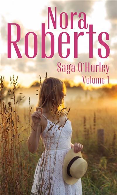 Saga O'Hurley. Vol. 1 | Nora Roberts, B. Dufy, Fabrice Canepa