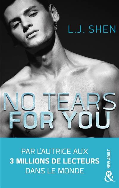 No tears for you | L.J. Shen, Lauriane Crettenand