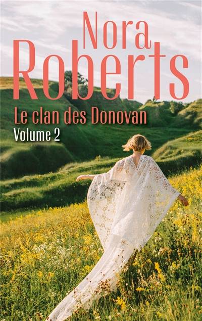 Le clan des Donovan. Vol. 2 | Nora Roberts