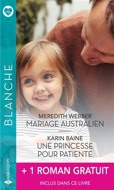 Mariage australien. Une princesse pour patiente | Meredith Webber, Karin Baine, Cindy Kirk, Elisa Martreuil, Adeline Magne, Genevieve Blattmann