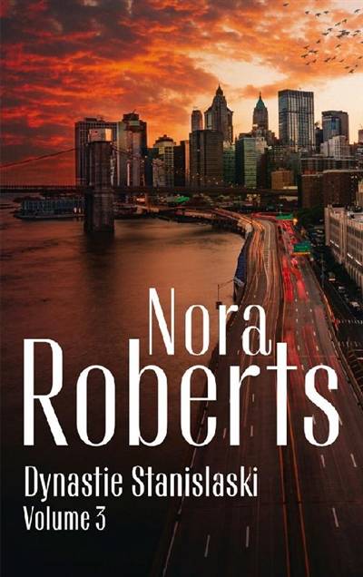 Saga Stanislaski. Vol. 3 | Nora Roberts