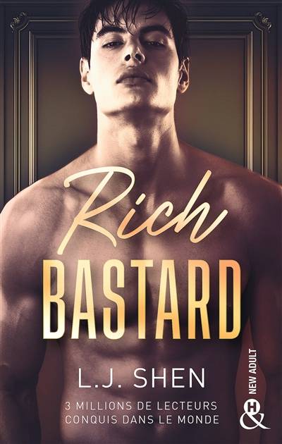 Rich bastard | L.J. Shen, Tiphaine Scheuer