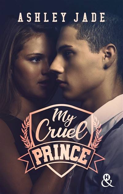 My cruel prince | Ashley Jade, Rebecca Demonge