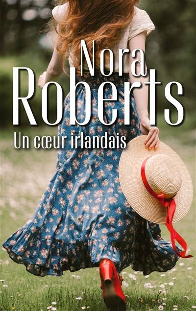 Un coeur irlandais | Nora Roberts, Jeanne Deschamp