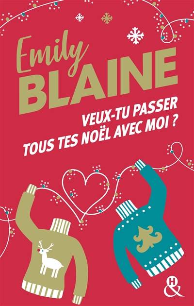 Veux-tu passer tous tes Noël avec moi ? | Emily Blaine