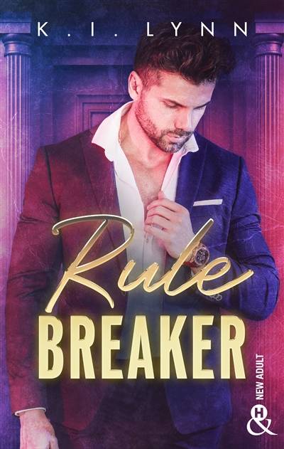 Rule breaker | K.I. Lynn, Tiphaine Scheuer