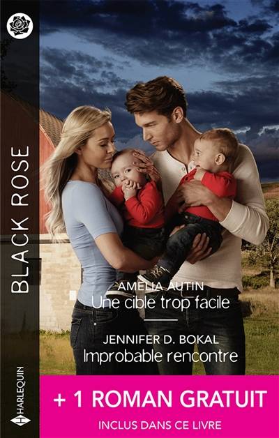 Une cible trop facile. L'improbable rencontre | Amelia Autin, Jennifer D. Bokal, Barb Han, Blanche Verney