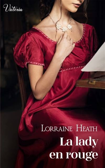 Scandaleux gentlemen. Vol. 3. La lady en rouge | Lorraine Heath, Emmanuelle Sander