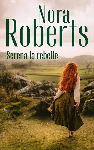 Serena la rebelle | Nora Roberts