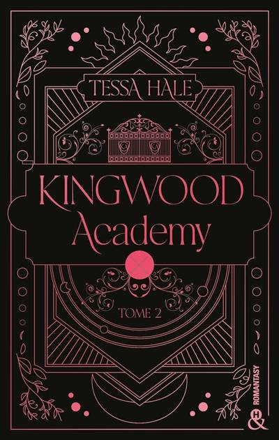 Kingwood academy. Vol. 2 | Tessa Hale, Juliette Fuhs