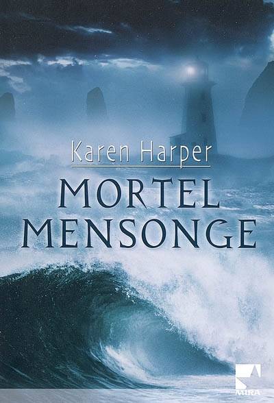 Mortel mensonge | Karen Harper