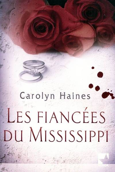 Les fiancées du Mississippi | Carolyn Haines, Philippe Mortimer