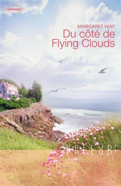 Du côté de Flying Clouds | Margaret Way, Agnès Jaubert