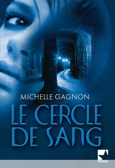 Le cercle de sang | Michelle Gagnon