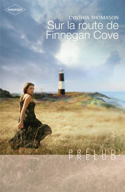 Sur la route de Finnegan Cove | Cynthia Thomason