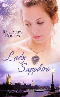 Lady Sapphire | Rosemary Rogers, François Delpeuch