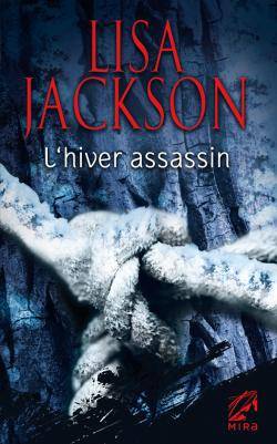 L'hiver assassin | Lisa Jackson, Philippe Mortimer