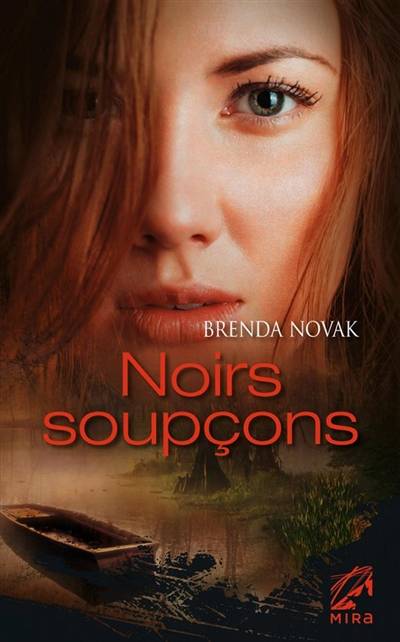 Noirs soupçons | Brenda Novak, Valery Lameignere