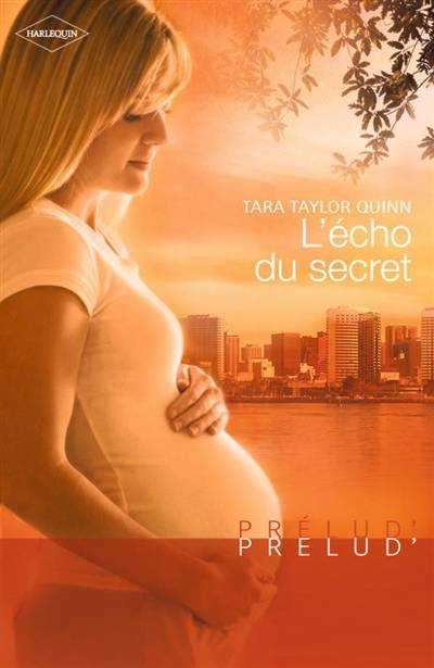 L'écho du secret | Tara Taylor Quinn