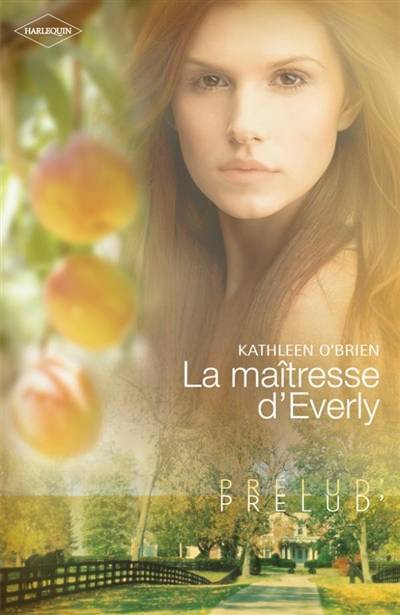 La maîtresse d'Everly | Kathleen O'Brien, Christine Mazaud