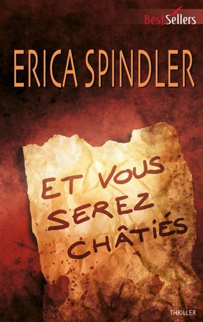 Et vous serez châtiés | Erica Spindler, Philippe Mortimer