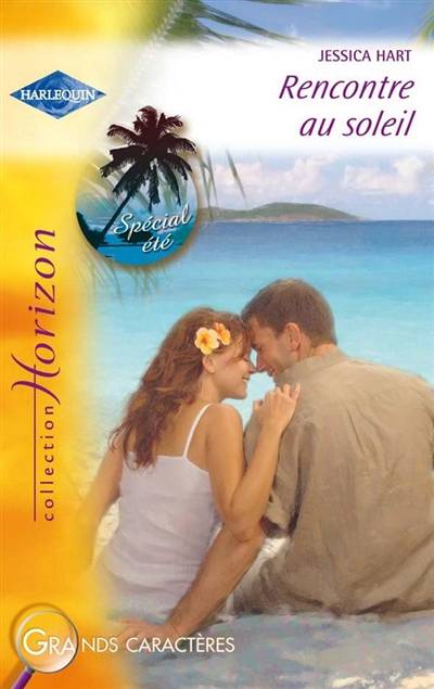 Rencontre au soleil | Jessica Hart, Stan B. Traverse